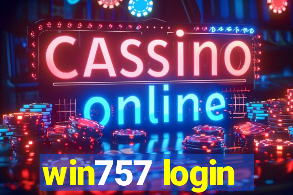 win757 login